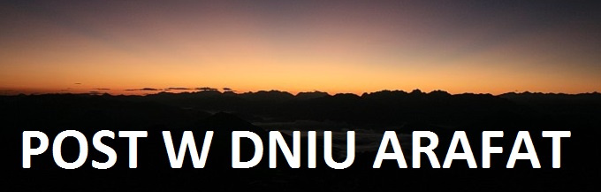 Post w Dniu Arafat