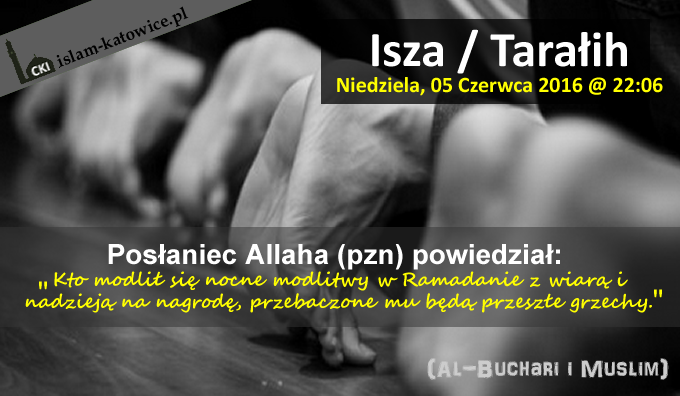 Isza/Tarałih – Niedziela, 05 Czerwca 2016 @ 22:06