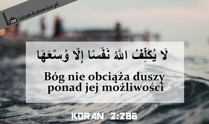 Bóg nie obciąża duszy ponad jej możliwości