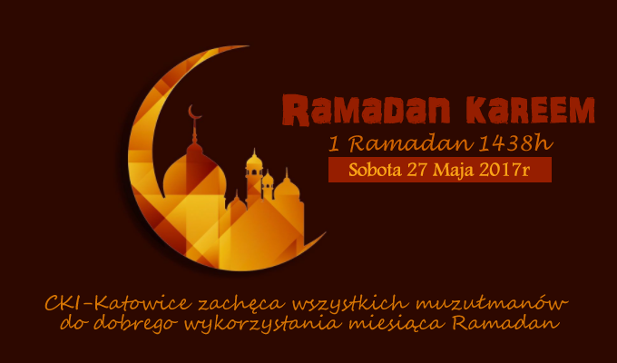Ramadan Kareem 1438 H / 2017 r.