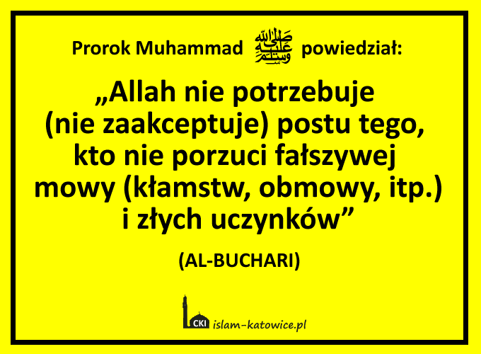 Ten, który wierzy w Allaha i Dzień Ostateczny, niech mówi coś dobrego lub niech milczy - Prorok Muhammad (pzn)