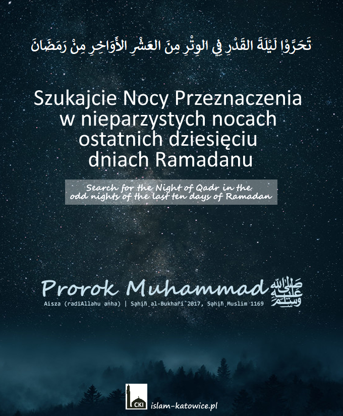 Ostatnie Dziesięć dni Ramadanu - Daj z siebie wszystko