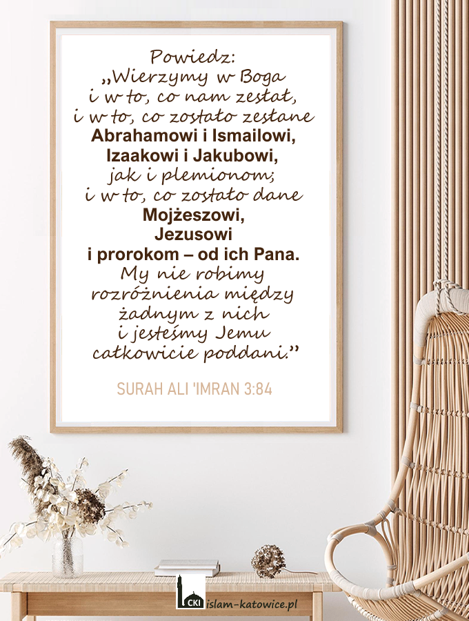 ..i jesteśmy Jemu całkowicie poddani.” (Koran 3:84)