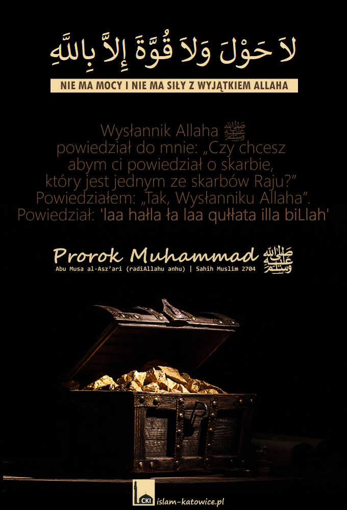 Skarb w Skarbach Raju - LAA HAŁLA ŁA LAA QUŁŁATA ILLA BILLAH