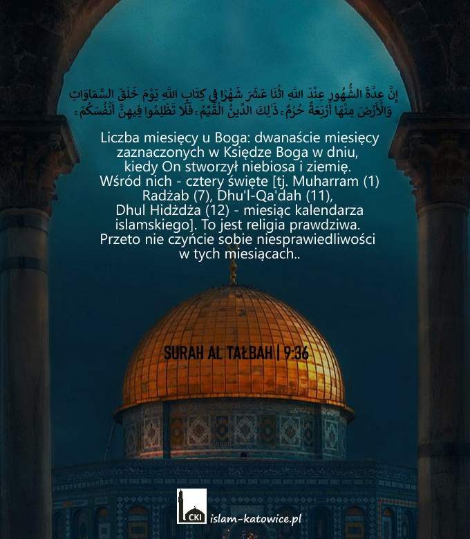 Cztery Święte Miesiące - Muharram | Radżab | Dhu'l-Qa'dah | Dhul Hidżdża