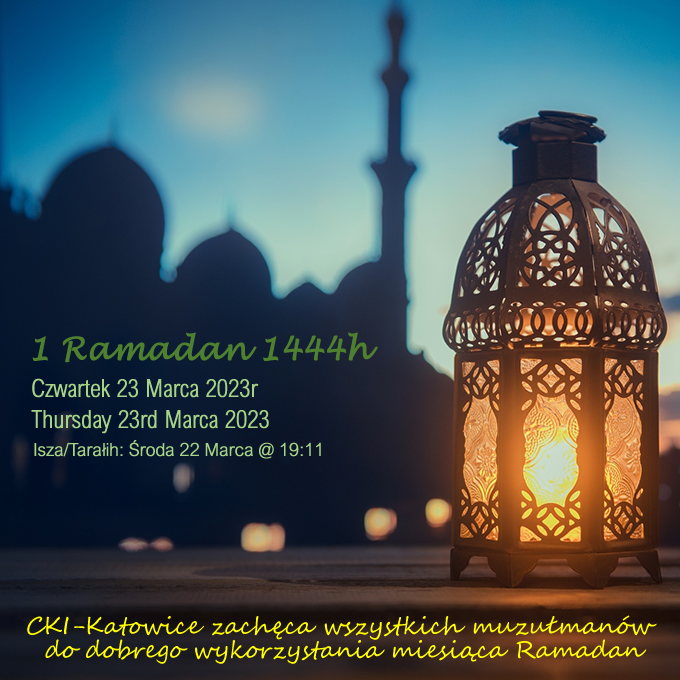 Ramadan Mubarak 1444H / 2023r.