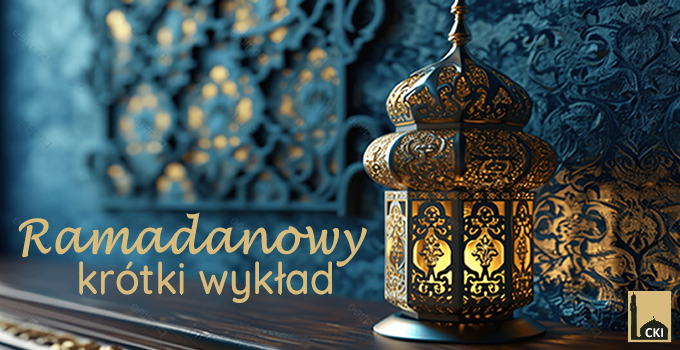 Ramadanowy Krótki Wykład – Dzień 25