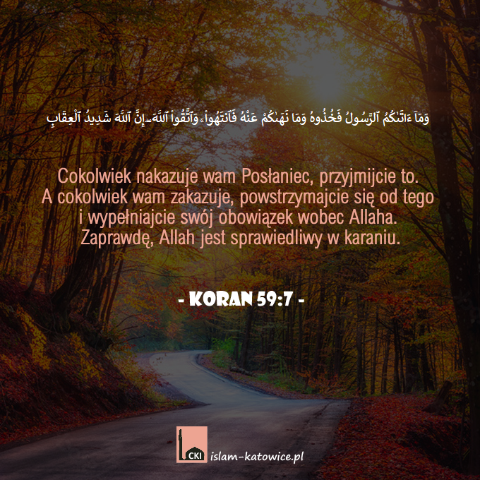 Pamiętajcie – to, co zakazał Prorok ﷺ, jest tak samo zakazane, jak to, co zakazał Allah